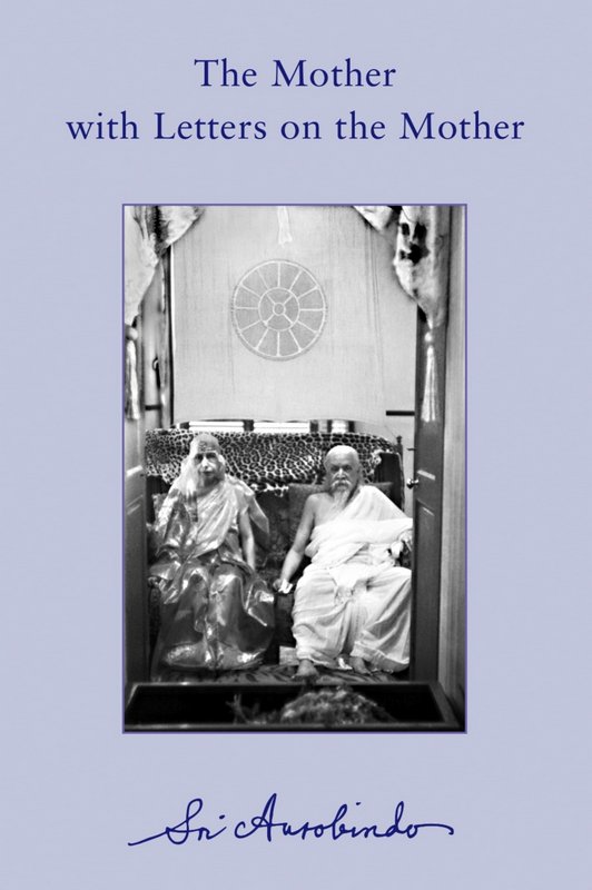 The Mother' with Letters (CWSA) - Read Book by Sri Aurobindo