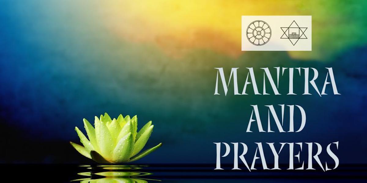 Mantra & Prayers - The Mother & Sri Aurobindo