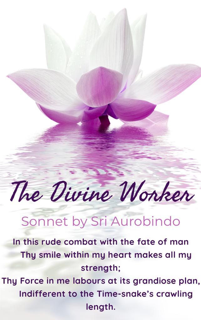 'The Divine Worker', poem by Sri Aurobindo