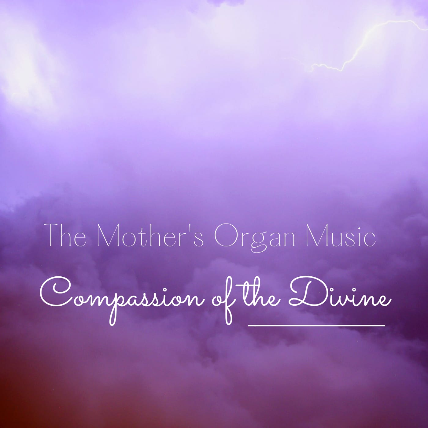 compassion-of-the-divine-the-mother-s-organ-music-listen