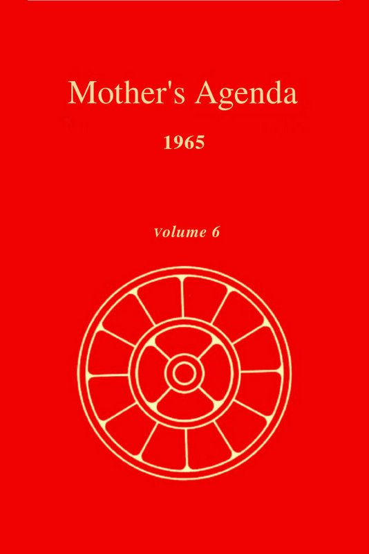 Mother's Agenda 1965 - Satprem : Read book online, PDF