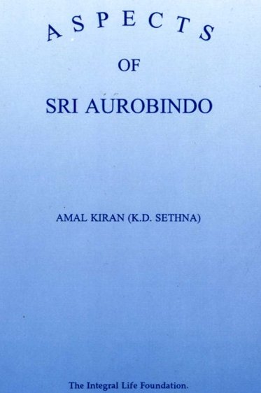 Aspects of Sri Aurobindo - Book by Amal Kiran : Read online