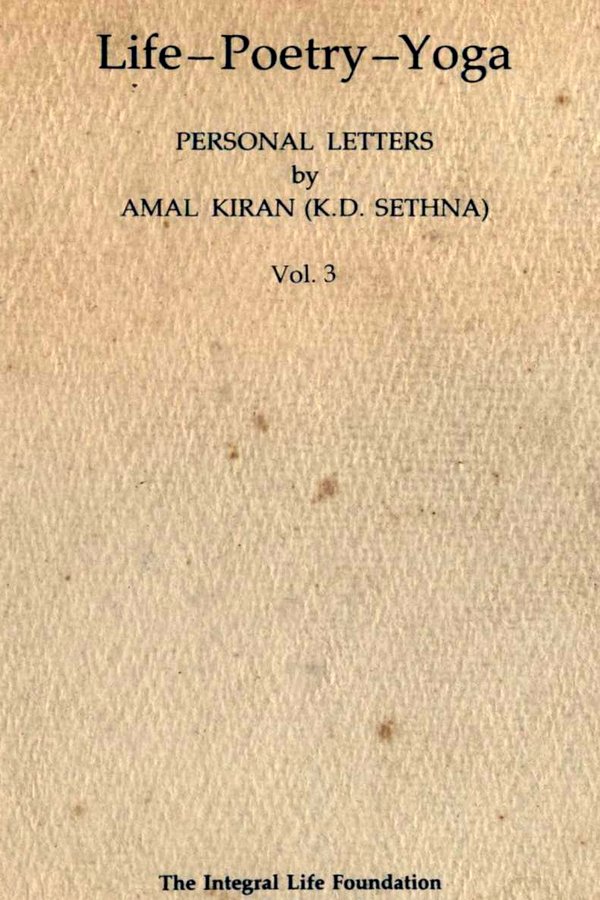 Life-Poetry-Yoga (Vol 3) - Book by Amal Kiran : Read online