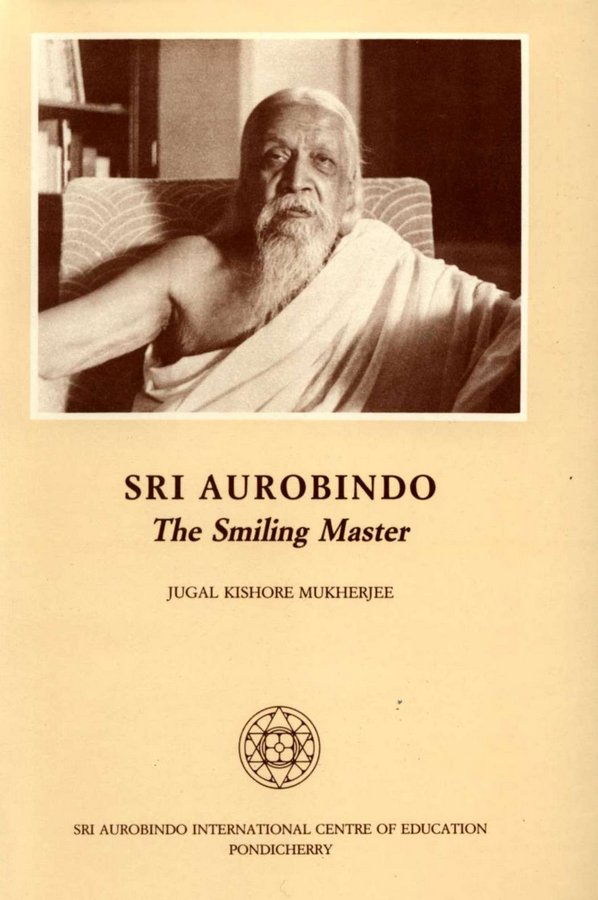 598px x 900px - Sri Aurobindo - The Smiling Master : Book by Jugal Kishore