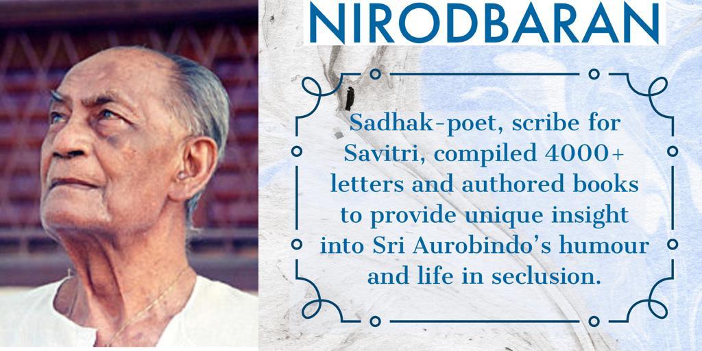 Nirod Robi Nirodbaran - author of 'Twelve Years with Sri Aurobindo'