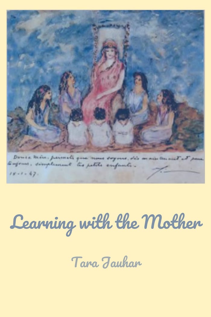 Learning with the Mother - book by Tara Jauhar