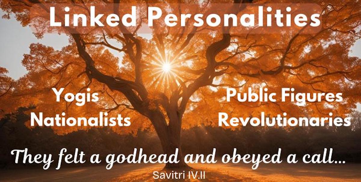 Linked Personalities - Yogis, Public Figures, Revolutionaries, Nationalists